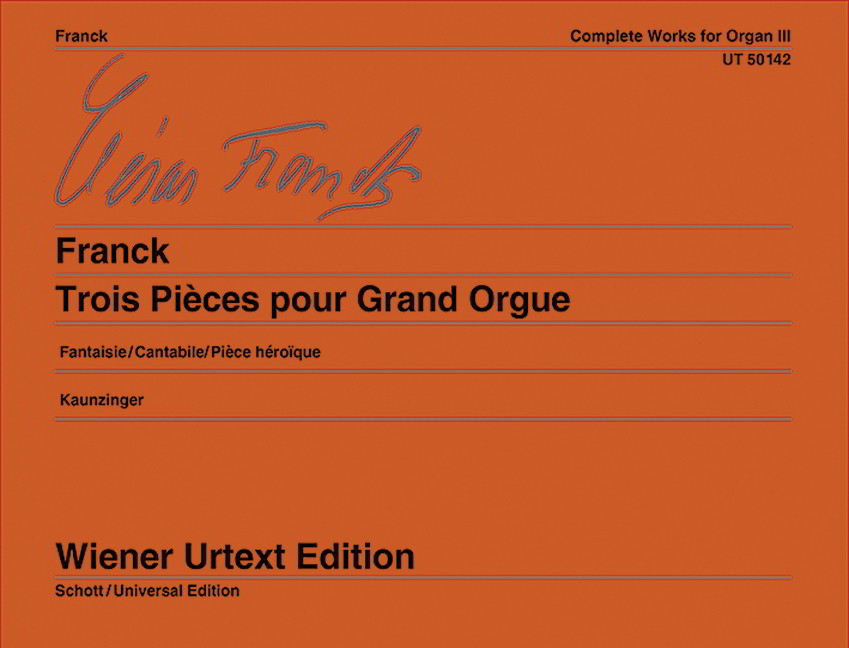 Franck: Complete Works for Organ Volume 3 published by Wiener Urtext